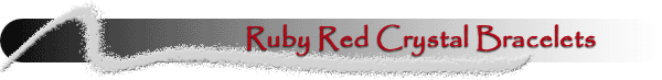 Swarovski Ruby Red Crystal Bracelets